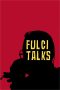 Nonton Film Fulci Talks (2021) Terbaru
