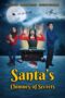 Nonton Film Santa’s Chimney of Secrets (2024) Terbaru